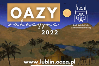 Lubelskie - oazy wakacyjne czekają na chętnych