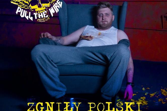 PULL THE WIRE Nowy singiel i teledysk - 'Zgniły polski rock’n’roll' zapowiedzią nadchodzącej płyty 'Życie to western'