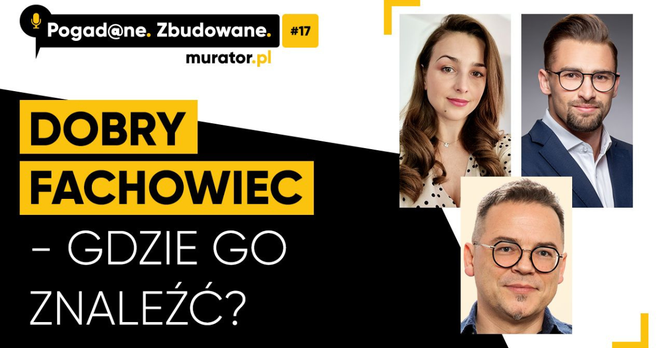 Jak znaleźć dobrego fachowca? Pogad@ne. Zbudowane