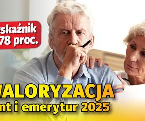 Waloryzacja rent i emerytur 2025 - wskaźnik 6,78 proc