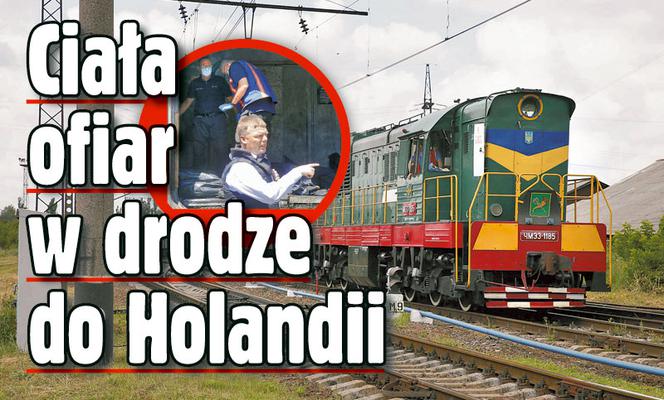 Ciała ofiar w drodze  do Holandii