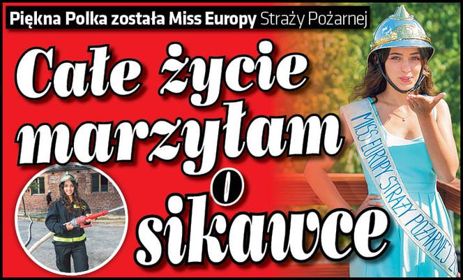 Całe życie marzyłam o sikawce