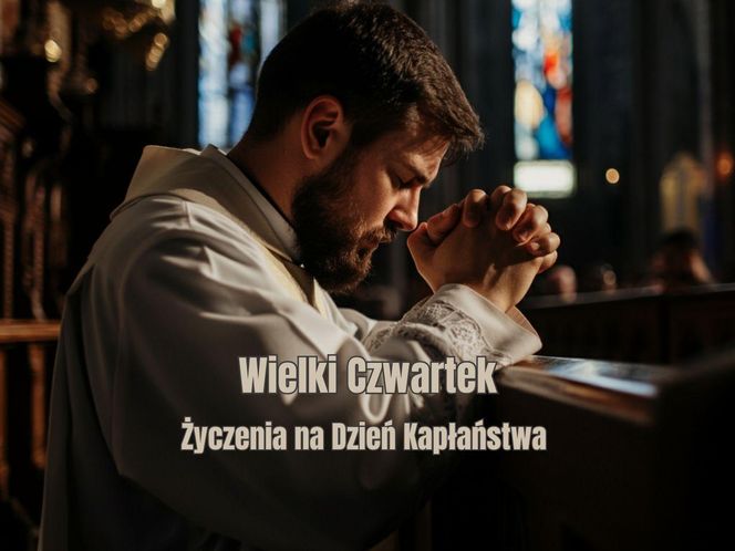 Życzenia na Dzień Kapłaństwa