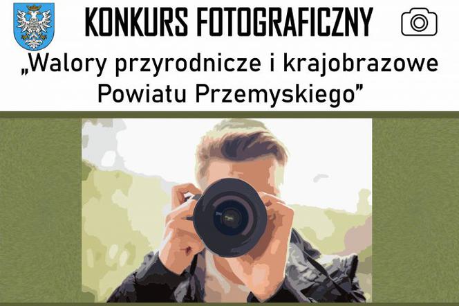 Powiat przemyski walorów ma mnóstwo. Odkryjcie je i pokażcie! 