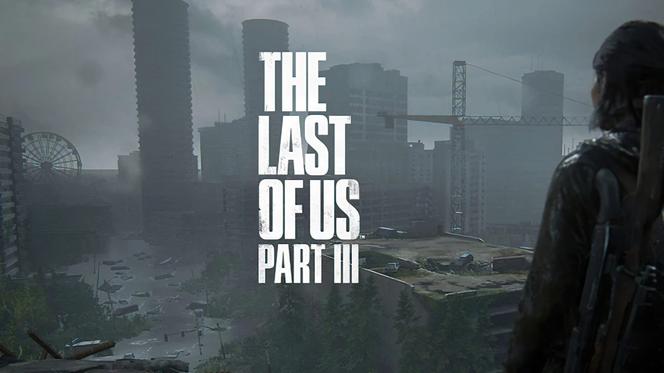 Last Of Us Part III