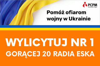 Numer 1 Gorącej 20 Radia ESKA - wylicytuj i pomóż ofiarom wojny w Ukrainie!