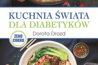 Kuchnia świata dla diabetyków [RECENZJA książki]