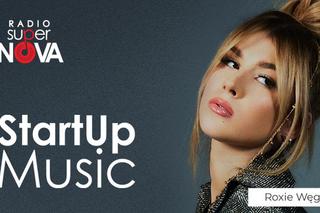 Roxie Węgiel gwiazdą czwartej edycji StartUp Music! Zgłoś się do konkursu Radia SuperNova