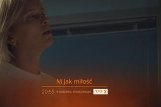 M jak miłość nowy sezon. Dorota Kawecka (Iwona Rejzner)