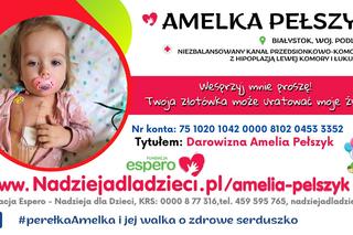 Zabiją ją jej własne serce. Rodzice 18-miesięcznej Amelki błagają o pomoc 