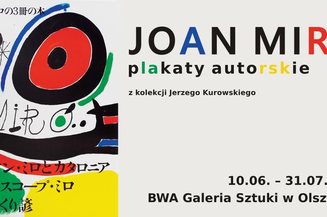 BWA zaprasza na wystawę plakatów Joan Miró
