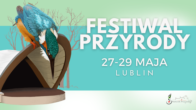 Takiego weekendu z przyrodą w Lublinie jeszcze nie było. Startuje Festiwal Przyrody