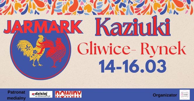 Jarmark Kaziukowy w Gliwicach - weekend 14-16 marca