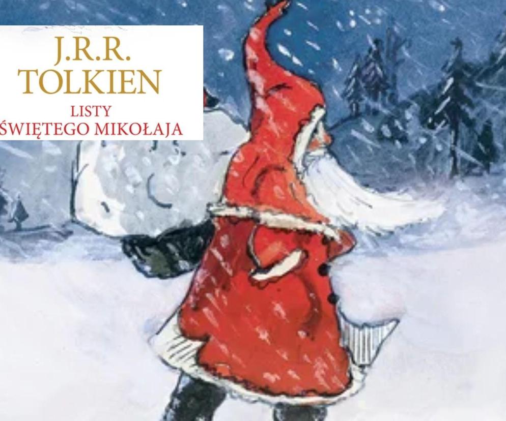 J.R.R. Tolkien - Listy Świętego Mikołaja. Magiczne opowieści na Boże Narodzenie od autora Władcy Pierścieni!