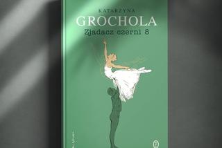 Nowa powieść Katarzyny Grocholi. O miłości! 