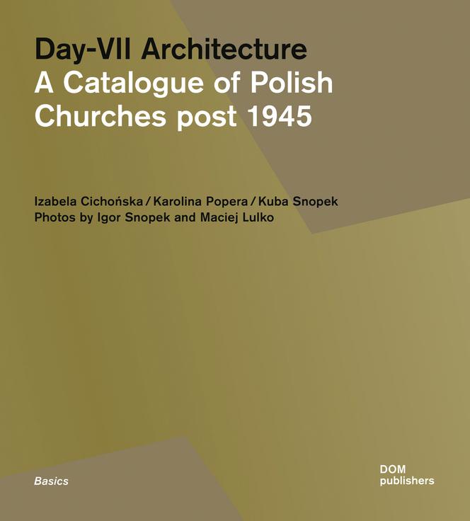Day-VII Architecture A Catalogue of Polish Churches post 1945