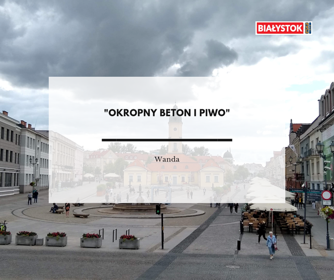 Białostoczanie oceniają Rynek Kościuszki