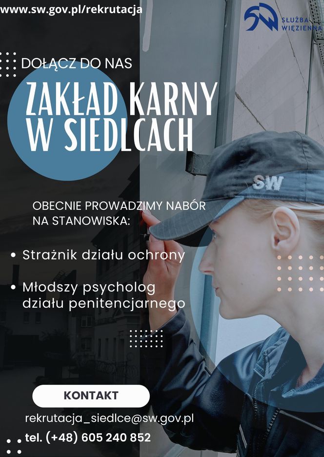 Siedlecka jednostka penitencjarna prowadzi nabór do pracy w Służbie Więziennej na stanowiskach psychologa i strażnika działu ochrony