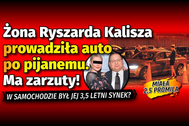 Żona Ryszarda Kalisza prowadziła auto po pijanemu