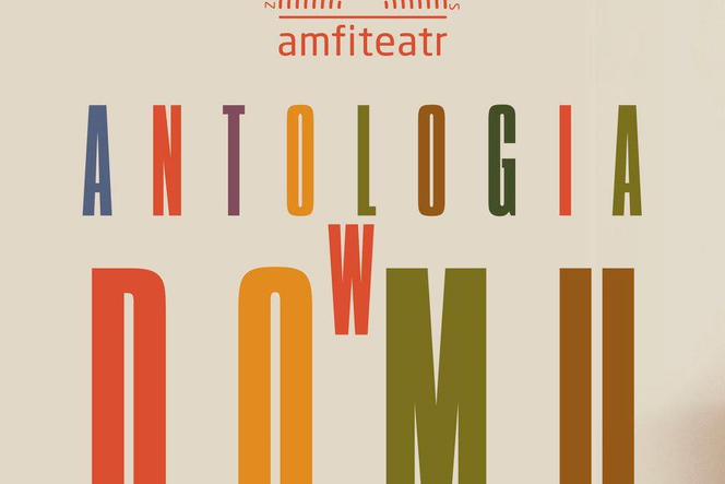 Amfiteatr zaprasza na czytanie Antologii w domu