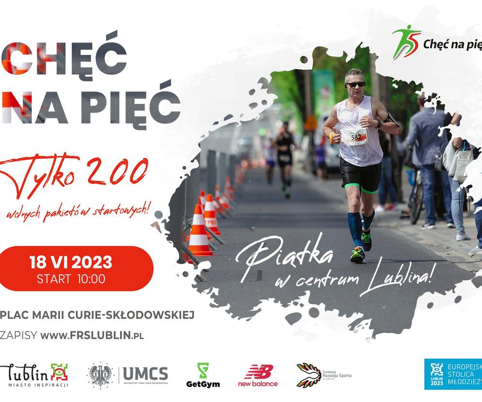 18 czerwca w Lublinie bieg Chęć na Pięć