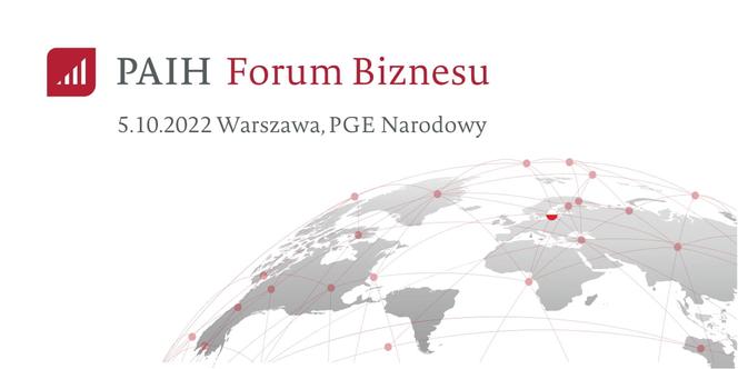 O polskim eksporcie na PAIH Forum Biznesu 2022