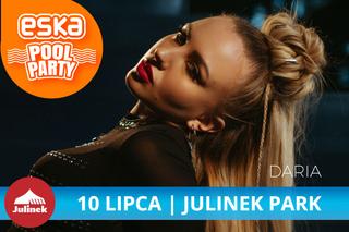 Julinek Park 10 lipca 2022 - ESKA Pool Party, koncert Darii i inne atrakcje w parku wodnym