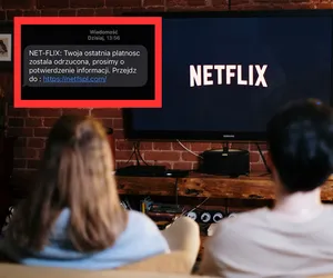 Oszuści podszywają się pod Netflixa. Nie daj się nabrać na fałszywe wiadomości! 