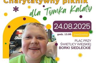 Charytatywny Piknik dla Tymka Kalaty w Borkach Siedleckich już 24 sierpnia