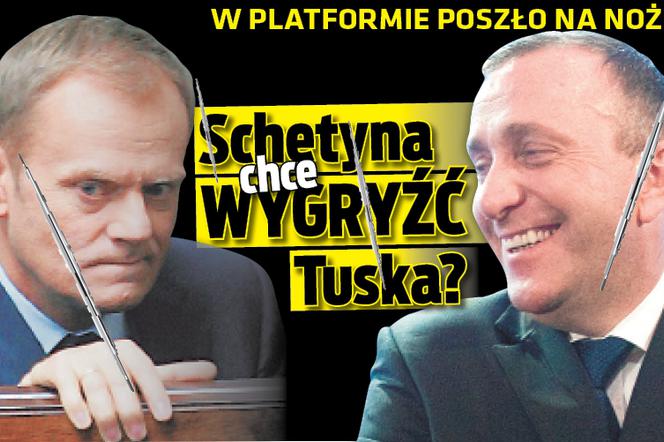 Grzegorz Schetyna chce wygryźć Donalda Tuska?