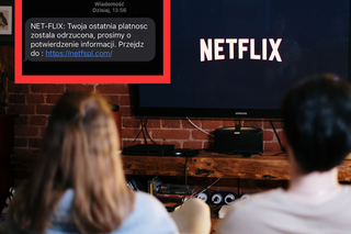 Oszuści podszywają się pod Netflixa. Nie daj się nabrać na fałszywe wiadomości! 