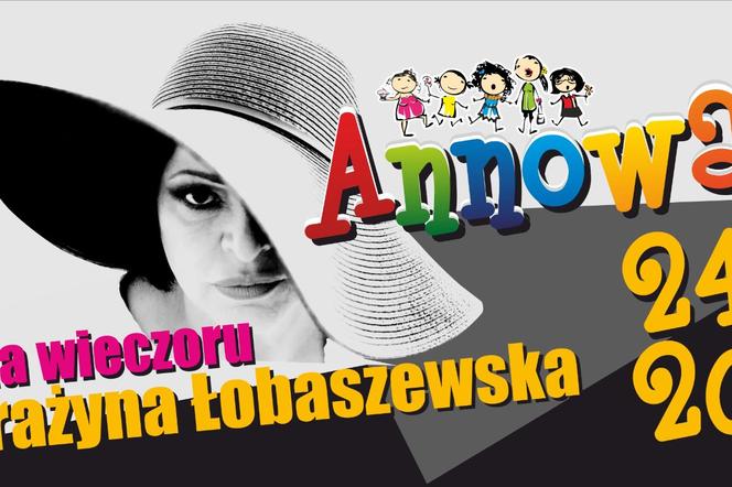 Lubartów - tort, Łobaszewska i wielkie Annowanie