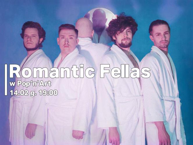 7. Romantic Fellas w Pop'n'Art
