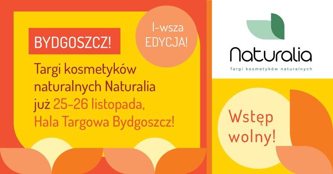 Naturalia – pierwsze targi kosmetyków naturalnych w Bydgoszczy już tuż, tuż…!