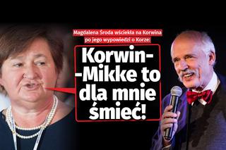 Prof. Magdalena Środa po skandalicznych słowach Korwina o Korze: Korwin, jesteś dla mnie śmieciem, odejdź z polityki!