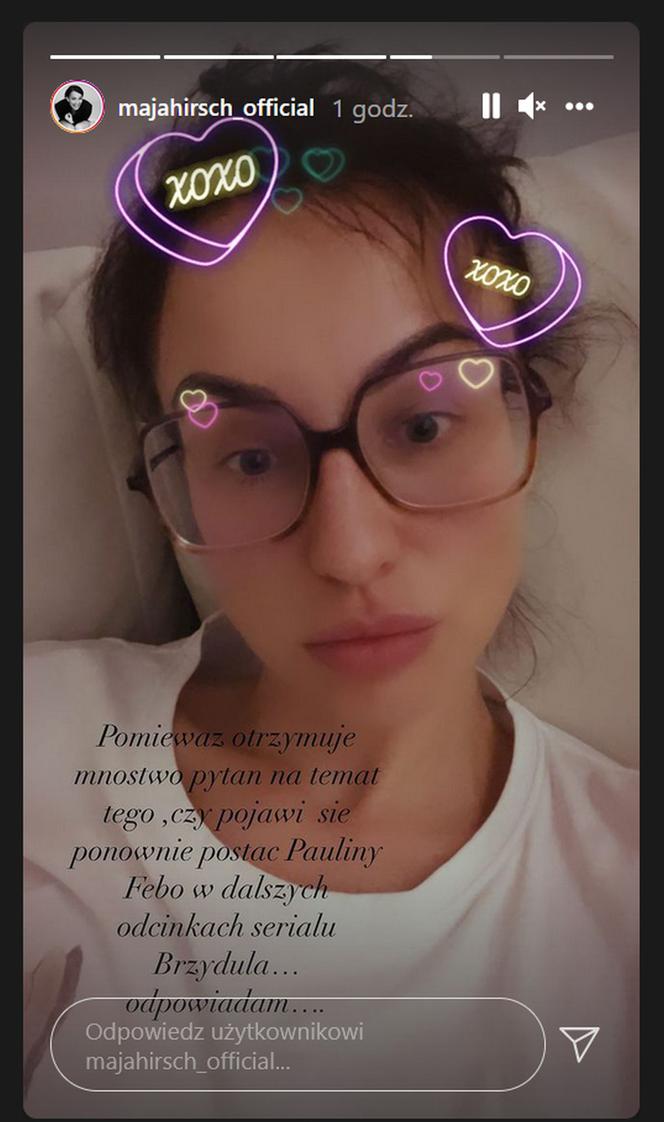 BrzydUla 2. Maja Hirsch na Instagramie wyjawia czy Paulina Febo wróci