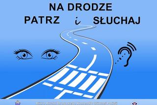 Zamość : Policja będzie informować i pouczać w ramach akcji  Na Drodze- Patrz i Słuchaj