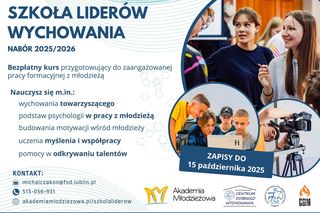 Lublin - nabór do Szkoły Liderów Wychowania [AUDIO]