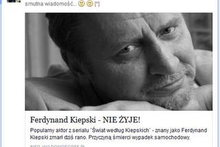 FERDYNAND KIEPSKI NIE ŻYJE. Andrzej Grabowski na Facebooku - UWAGA!