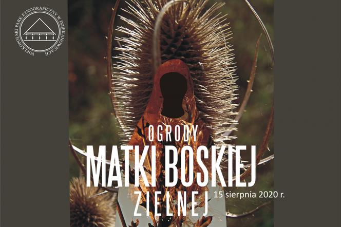Ogrody Matki Boskiej Zielnej 
