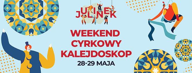 Cyrkowy Kalejdoskop w Parku Julinek