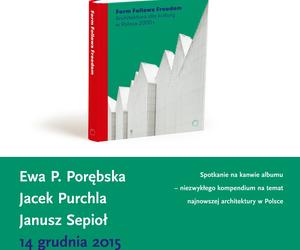 Form Follows Freedom. Premiera polskiego wydania 