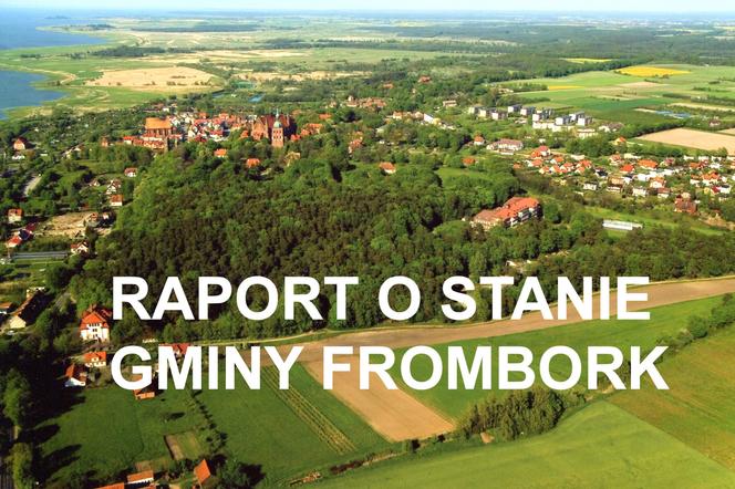 Raport o stanie gminy Frombork gotowy