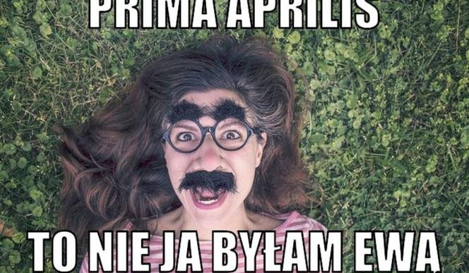Prima Aprilis 2021. Zobacz najlepsze memy! [GALERIA]
