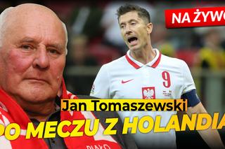 Jan Tomaszewski NA GORĄCO komentuje klęskę Polaków z Holandią. Oglądaj NA ŻYWO