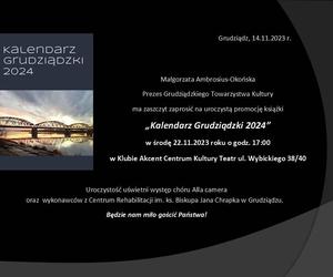 Zaprezentują nowe wydanie Kalendarza Grudziądzkiego! Premiera w Klubie Akcent 