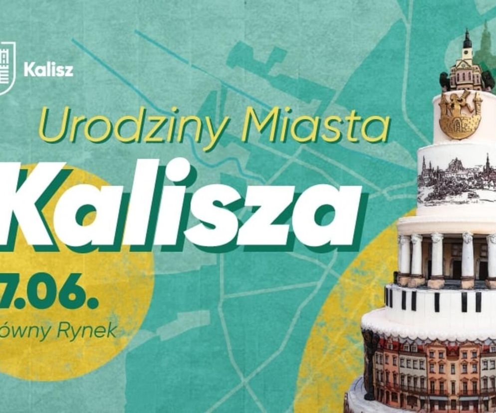 Kalisz. Przed nami urodziny Miasta! Co będzie się działo?