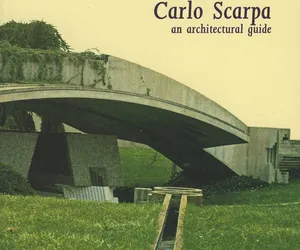 Sergio Los, Carlo Scarpa. An Architectural Guide