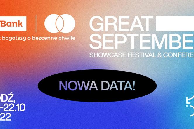 Great September - organizatorzy informują o zmianach! Nowa data, miejsce, bilety, line-up