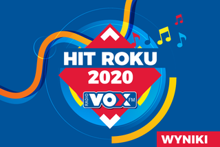 Znamy Hit Roku 2020 VOX FM! KTO zwyciężył w najważniejszym głosowaniu Best Listy VOX FM?